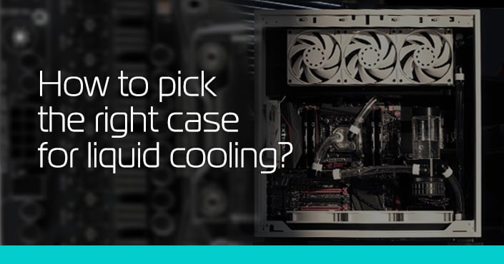 liquid cooled cases